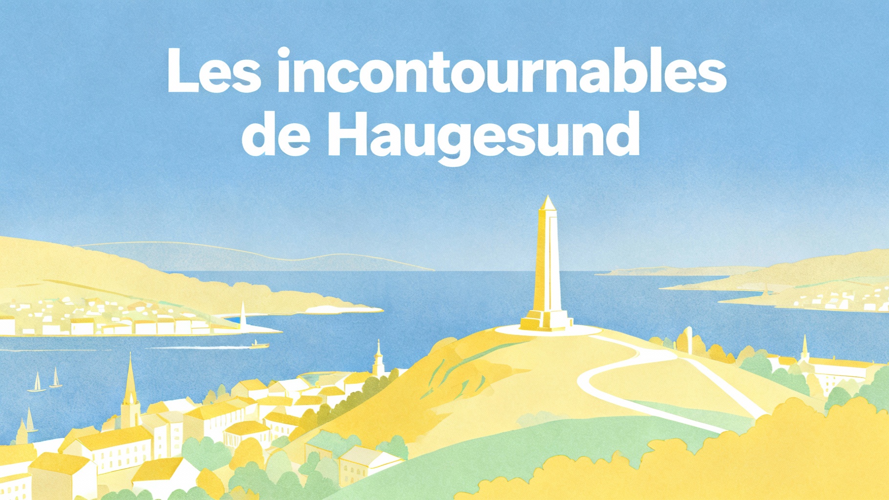 Les incontournables de Haugesund
